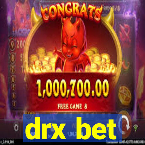 drx bet